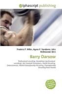 Barry Darsow di #Miller,  Frederic P. Vandome,  Agnes F. Mcbrewster,  John edito da Vdm Publishing House