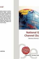 National Geographic Channel (Scandinavia) edito da Betascript Publishing