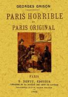 Paris horrible et Paris original edito da Maxtor Editorial