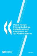 OECD Transfer Pricing Guidelines for Multinational Enterprises and Tax Administrations di Oecd edito da LIGHTNING SOURCE INC