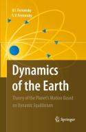 Dynamics of the Earth di S. V. Ferronsky, V. I. Ferronsky edito da Springer Netherlands