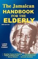 The Jamaican Handbook for the Elderly edito da LAMBETH JAMES