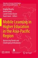 Mobile Learning in Higher Education in the Asia-Pacific Region edito da Springer Singapore