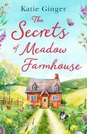 The Secrets Of Meadowbank Farmhouse di Katie Ginger edito da Harpercollins Publishers