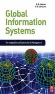 Global Information Systems: The Implications of Culture for Is Managment: The Implications of Culture for Is Managment di Dorothy E. Leidner edito da Butterworth-Heinemann