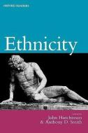 Ethnicity di John Hutchinson edito da Oxford University Press