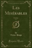 Les Miserables, Vol. 2 di Victor Hugo edito da Forgotten Books