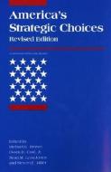 America's Strategic Choices edito da MIT Press Ltd