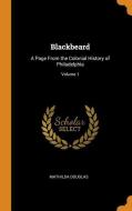 Blackbeard di Mathilda Douglas edito da Franklin Classics Trade Press