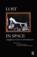 Lost in Space di Judith Gracie edito da Taylor & Francis Ltd