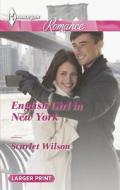 English Girl in New York di Scarlet Wilson edito da Harlequin