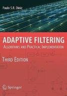 Adaptive Filtering di Paulo S. R. Diniz edito da Springer-verlag New York Inc.