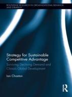 Strategy for Sustainable Competitive Advantage di Ian (University of Plymouth Chaston edito da Taylor & Francis Ltd