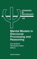 Mental Models in Discourse Processing and Reasoning di G. Rickheit, C. Habel edito da ELSEVIER SCIENCE & TECHNOLOGY