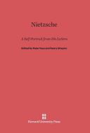 Nietzsche di Friedrich Wilhelm Nietzsche edito da Harvard University Press