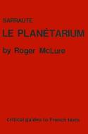 Sarraute: Le Planetarium di Roger McLure edito da FOYLES