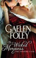 My Wicked Marquess di Gaelen Foley edito da Little, Brown Book Group