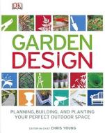 Garden Design di UNKNOWN edito da DK Publishing (Dorling Kindersley)