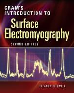 Cram's Introduction To Surface Electromyography di Eleanor Criswell edito da Jones and Bartlett Publishers, Inc