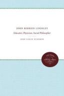 John Berrien Lindsley di John Edwin Windrow edito da The University Of North Carolina Press