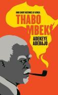 Thabo Mbeki di Adekeye Adebajo edito da OHIO UNIV PR