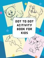 Dot to Dot acitivity book for kids: - Punkt-zu-Punkt-Rätsel für Kinder, Kleinkinder, Jungen und Mädchen im Alter von 4-6, 3-8, 3-5, 6-8, di Ionop Books edito da PEACHPIT PR