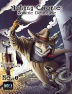 Johnny Caronte Zombie Detective #0 di Jaime Collado edito da Wi Fi Digital Press