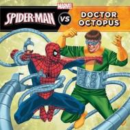The Amazing Spider-Man vs. Doctor Octopus di Tomas Palacios edito da Marvel Press