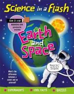 Science in a Flash: Earth and Space di Georgia Amson-Bradshaw edito da Hachette Children's Group