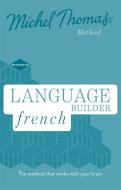 Language Builder French (learn French With The Michel Thomas Method) di Michel Thomas edito da Hodder & Stoughton General Division