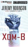 XOM-B di Jeremy Robinson edito da Brilliance Audio