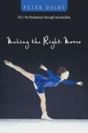Making The Right Moves di Peter Dalby edito da Authorhouse