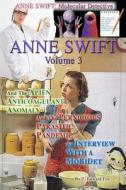 Anne Swift: Molecular Detective Volume 3: Third Volume in the Anne Swift Mysteries di T. Edward Fox edito da Createspace