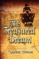 The Treasured Dream di Nadine Simon edito da Eloquent Books