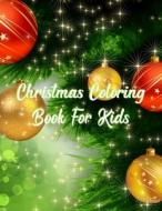 CHRISTMAS COLORING BOOK FOR KIDS: CHRIST di NICE BOOKS PRESS edito da LIGHTNING SOURCE UK LTD