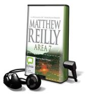 Area 7 [With Earbuds] di Matthew Reilly edito da Findaway World
