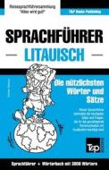 Sprachführer Deutsch-Litauisch und thematischer Wortschatz mit 3000 Wörtern di Andrey Taranov edito da LIGHTNING SOURCE INC