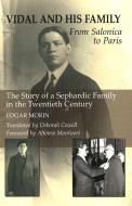 Vidal & His Family di Edgar Morin edito da Sussex Academic Press