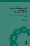Female Education In The Age Of Enlightenment di Janet Todd edito da Taylor & Francis Ltd