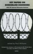 Key Papers on Borderline Disorders di Paul Williams edito da Taylor & Francis Ltd