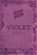 Horror Historia Violet di Arthur Machen, Algernon Blackwood edito da LIGHTNING SOURCE INC