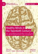 Healthy Minds in the Twentieth Century edito da Springer International Publishing