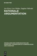 Rationale Argumentation di Dagfinn Foellesdal, Lars Walloee, Jon Elster edito da Gruyter, Walter de GmbH