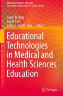 Educational Technologies in Medical and Health Sciences Education edito da Springer-Verlag GmbH