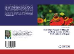 The Importance of Flower-visiting Insects on the Pollination of Egusi di Michelson Azo'o Ela edito da LAP Lambert Academic Publishing