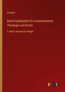 Real-Enzyklopädie für protestantische Theologie und Kirche di Anonym edito da Outlook Verlag