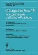 Chirurgisches Forum '84 für experimentelle und klinische Forschung edito da Springer Berlin Heidelberg