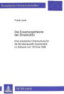 Die Erwartungstheorie der Zinsstruktur di Frank Levin edito da Lang, Peter GmbH