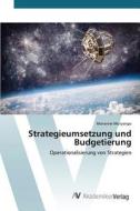 Strategieumsetzung Und Budgetierung di Mutyango Marianne edito da Av Akademikerverlag