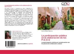 La participación pública en la elaboración de los P.G.O.U di Carmen Molero Cabrera edito da EAE